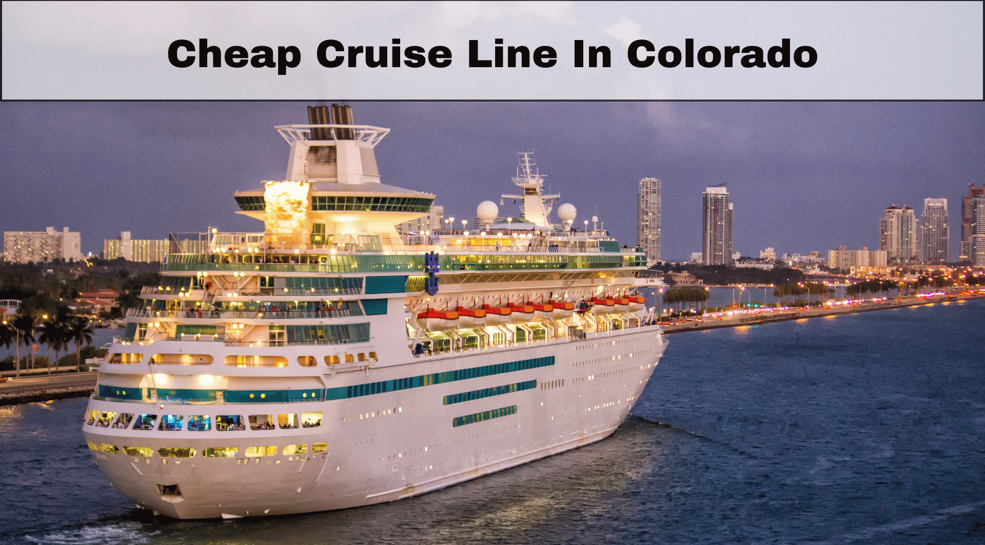 Cheap cruise line in colorado Slide